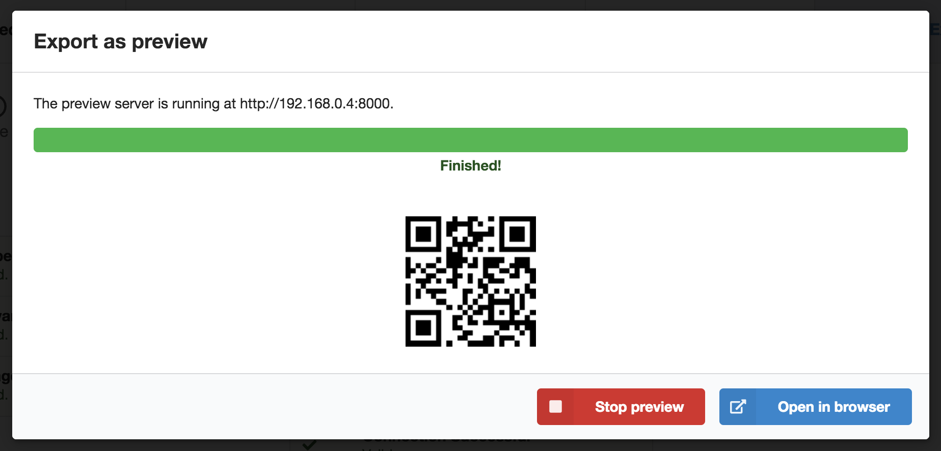 Screenshot of the Export as preview modal dialog, showing a completed progress bar, a QR code, and buttons for stopping the preview or opening it in the browser
